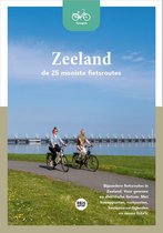 Fietsgids  -   Zeeland - De 25 mooiste fietsroutes