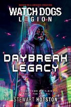 Watch Dogs: Legion- Watch Dogs Legion: Daybreak Legacy