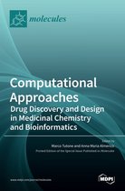 Computational Approaches: Drug Discovery and Design in Medicinal Chemistry and Bioinformatics