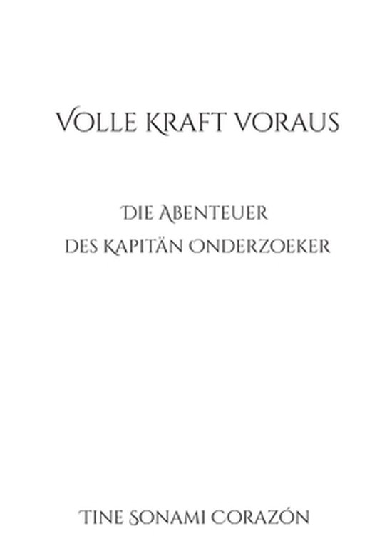 Volle Kraft voraus: Die Abenteuer des Kapitän Onderzoeker