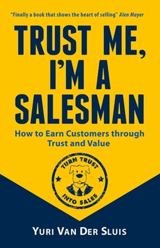 Foto: Trust me i m a salesman how to earn customers through trust and value