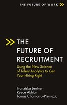 The Future of Work - The Future of Recruitment