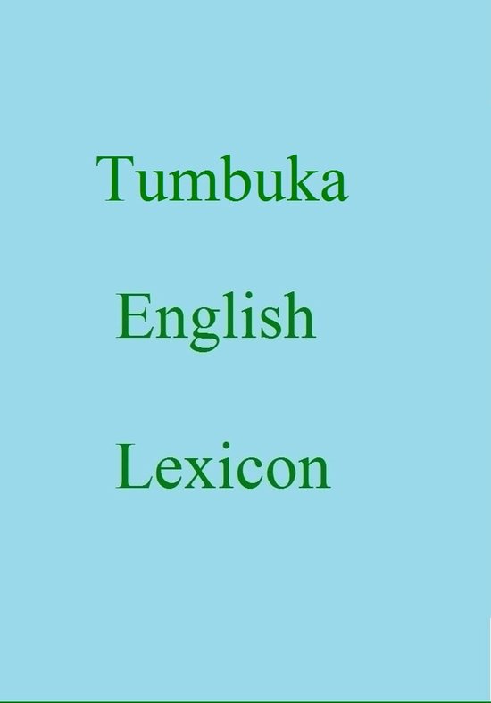 Tumbuka English Lexicon (ebook), Trebor Hog 1230005450985 Boeken