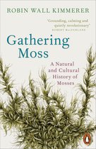 Boek cover Gathering Moss van Robin Wall Kimmerer (Paperback)