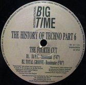 The History Of Techno Part 6 - The Fourth Cut