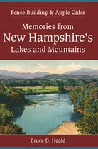 Memories from New Hampshire's Lakes and Mountains