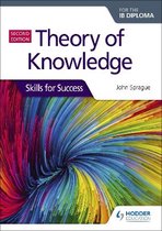 Theory of Knowledge for the IB Diploma Skills for Success Second Edition Skills for Success