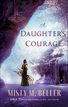 A Daughter`s Courage