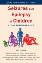 A Johns Hopkins Press Health Book- Seizures and Epilepsy in Children