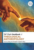 T&T Clark Handbooks- T&T Clark Handbook of Theological Anthropology