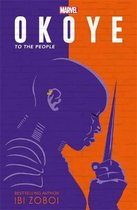 Young Adult Fiction- Marvel Okoye: To The People