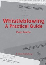 Whistleblowing: A Practical Guide