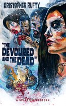 Splatter Western-The Devoured and the Dead