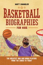 Sports Biographies for Kids- Basketball Biographies for Kids