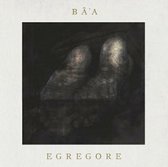 BÂ'A - Egregore (CD)