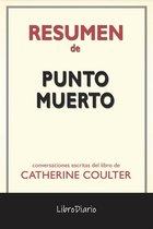 Punto Muerto de Catherine Coulter: Conversaciones Escritas