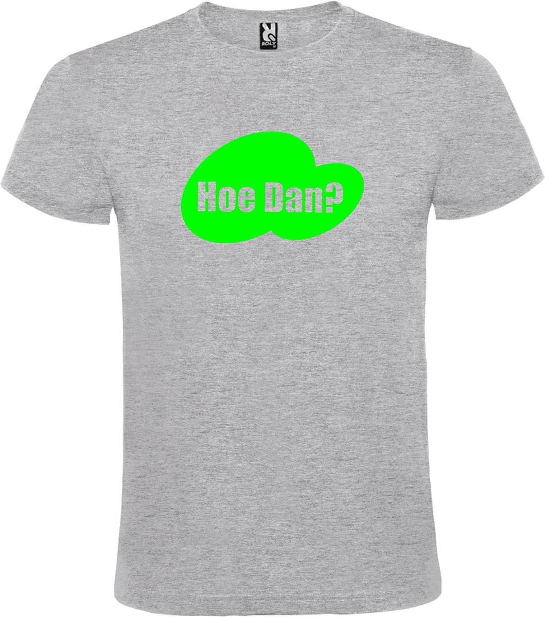 Grijs T-shirt ‘Hoe Dan?’ Groen Maat M