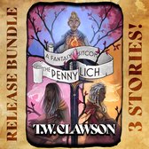 The Penny Lich: A Fantasy Sitcom - The Penny Lich Volume 1