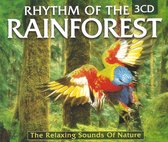 RHYTHM of the RAINFOREST (3-CD)