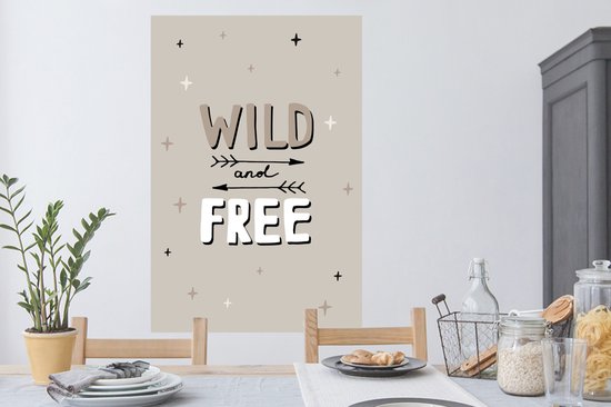 Muurstickers - Sticker Folie - Quotes - Wild and free - Kinderen - Spreuken - Kids - Baby - 80x120 cm - Plakfolie - Muurstickers Kinderkamer - Zelfklevend Behang - Zelfklevend behangpapier - Stickerfolie