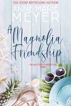 The Red Stiletto Book Club Series 3 - A Magnolia Friendship