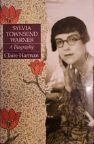 Sylvia Townsend Warner - A Biography