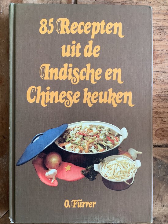 85 RECEPTEN INDISCHE EN CHI...