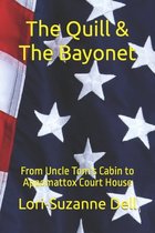 The Quill and The Bayonet