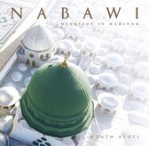 Nabawi: Devotion in Madinah