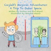 Cayleb's Magical Adventures