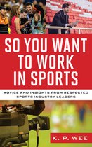 So You Want to Work in Sports