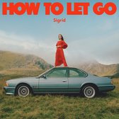 How To Let Go (LP)