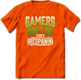 Gamers don't die T-shirt | Groen | Gaming kleding | Grappig game verjaardag cadeau shirt Heren – Dames – Unisex | - Oranje - XXL