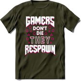 Gamers don't die T-shirt | Roze | Gaming kleding | Grappig game verjaardag cadeau shirt Heren – Dames – Unisex | - Leger Groen - S