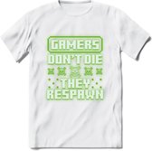 Gamers don't die pixel T-shirt | Neon Groen | Gaming kleding | Grappig game verjaardag cadeau shirt Heren – Dames – Unisex | - Wit - S