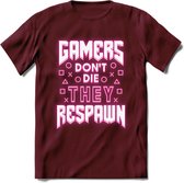 Gamers don't die T-shirt | Neon Roze | Gaming kleding | Grappig game verjaardag cadeau shirt Heren – Dames – Unisex | - Burgundy - S