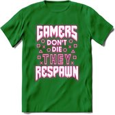 Gamers don't die T-shirt | Neon Roze | Gaming kleding | Grappig game verjaardag cadeau shirt Heren – Dames – Unisex | - Donker Groen - L