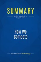 Summary: How We Compete