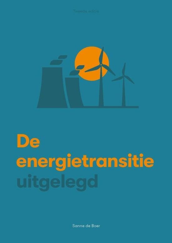 Boek: De energietransitie uitgelegd, geschreven door Sanne de Boer