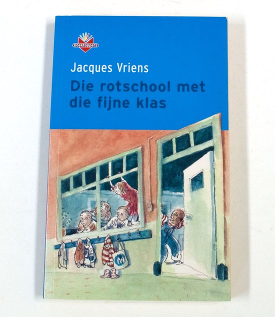 Boek 'Die rotschool met die fijne klas' van Jacques Vries, met illustratie van kinderen bij een school.