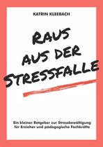 Boek cover Raus aus der Stressfalle van Katrin Kleebach