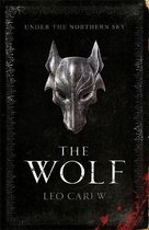 Wolf (The UNDER THE NORTHERN SKY Series, Book 1)