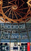 Reciprocal Frame Architecture
