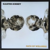 Sleater-Kinney - Path Of Wellness (Opaque White Vinyl)