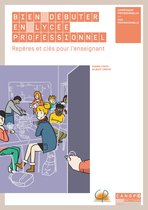 Bien débuter en lycée professionnel