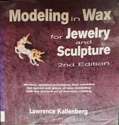 Modeling in Wax for Jewelry and Sculpture