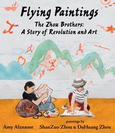 Flying Paintings: The Zhou Brothers