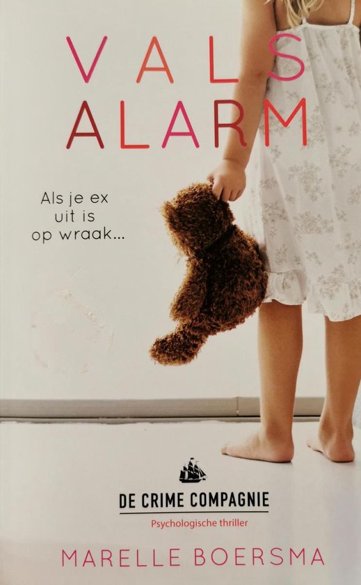 Boekcover met de titel 'Vals alarm' in rode letters, een meisje dat een bruine teddybeer vasthoudt.