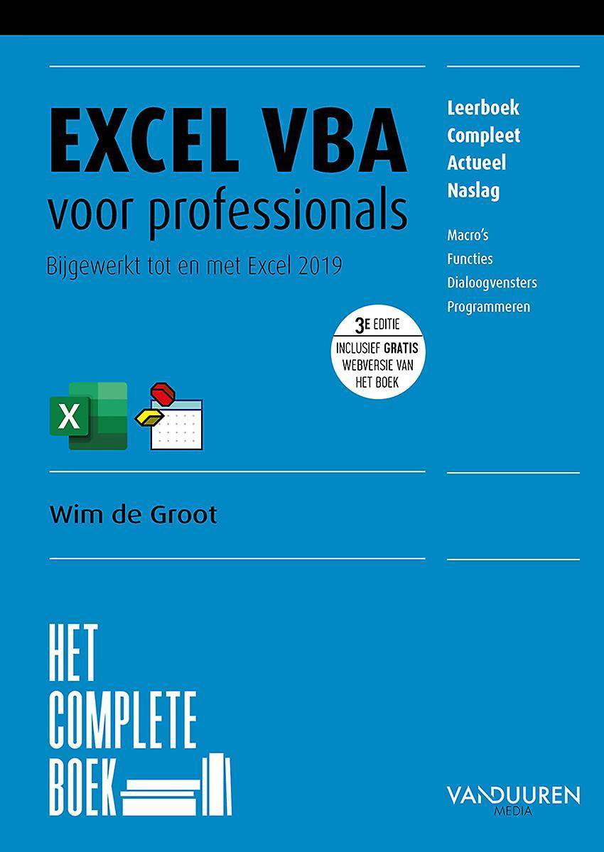 Het complete boek  -   Het Complete Boek: Excel VBA voor professionals, 3e editie - Wim de Groot
