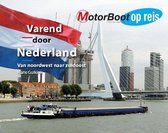 Motorboot op reis - Varend door Nederland